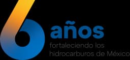 6 años fortaleciendo los hidrocarburos de México